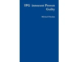 IPG innocent Proven Guilty