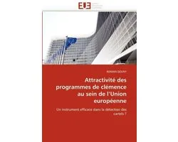 Attractivité des programmes de clémence au sein de l'Union européenne