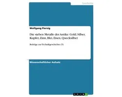Die Sieben Metalle Der Antike