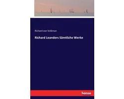 Richard Leanders Sämtliche Werke
