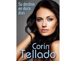 Corín Tellado - Su destino en doce días