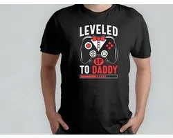 leveled up to daddy - T Shirt - cadeau - gift - vader - dad - beste vader ter wereld - verjaardag - vaderdag - best dad in the world - father - liefde - cute