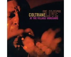 John Coltrane - Live At The Village Vanguard