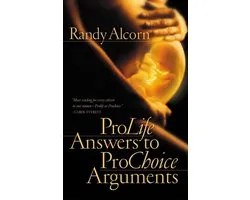 Pro-Life Answers to Pro-Choice Arguments