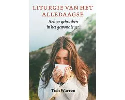 Liturgie van het alledaagse