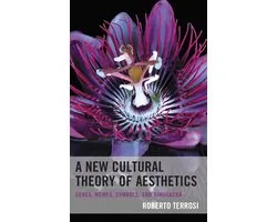 A New Cultural Theory of Aesthetics