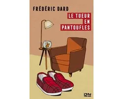 PRODUITS VIRTUELS - Le tueur en pantoufles