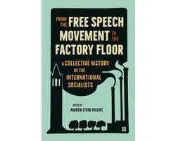From the Free Speech Movement to the Factory Floor