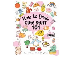 How To Draw 101 Cute Stuff For Kids with Fun Facts 101