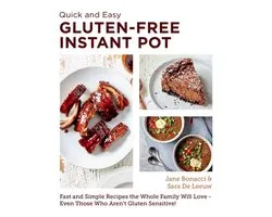 New Shoe Press - Quick and Easy Gluten Free Instant Pot Cookbook