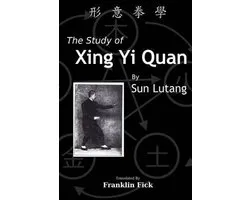 The Study of Xing Yi Quan