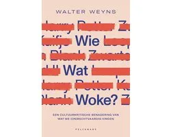 Wie wat woke?