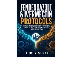 Fenbendazole & Ivermectin Protocols