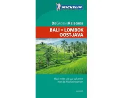 Michelin Reisgids - De Groene Reisgids - Bali/Lombok/Oost-Java