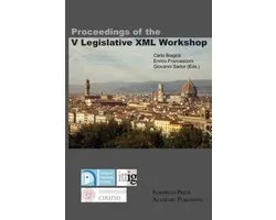 Proceedings of the V Legislative XML Workshop
