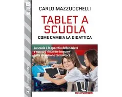 TechnoVisions 4 - Tablet a scuola: come cambia la didattica