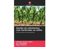 Gestão de infestantes com herbicidas no milho