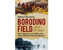 Borodino Field 1812 and 1941