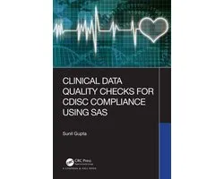 Clinical Data Quality Checks for CDISC Compliance Using SAS