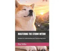 The World Wisdom Archive- Mastering the Storm Within