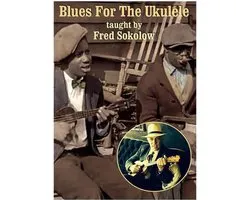 Fred Sokolow - Blues For The Ukulele (DVD)