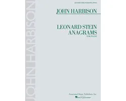 John Harbison - Leonard Stein Anagrams