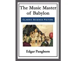 The Music Master of Babylon