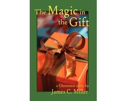 The Magic In The Gift / El Milagro En El Regalo