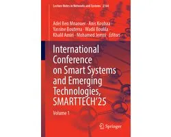 Lecture Notes in Networks and Systems2164- International Conference on Smart Systems and Emerging Technologies, SMARTTECH’25