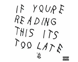Drake - If You're Reading This It's Too Late (2 LP)