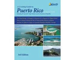 A Cruising Guide to Puerto Rico