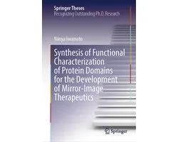 Springer Theses- Synthesis of Functional Characterization of Protein Domains for the Development of Mirror-Image Therapeutics