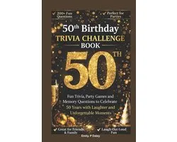 50th Birthday Trivial Challenge Book: Fun Trivia, Party Games and Memory Questions to Celebrate 50 Years with Laughter, Stories and Unforgettable Mome