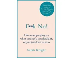 A No F*cks Given Guide 2 - F**k No!