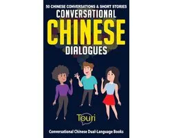 Conversational Chinese Dual Language Books 1 - Conversational Chinese Dialogues: 50 Chinese Conversations and Short Stories