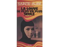 La louve de plus en plus seule
