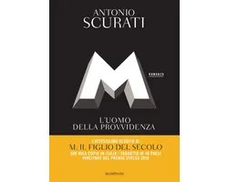 Il romanzo di Mussolini 2 - M. L'uomo della provvidenza