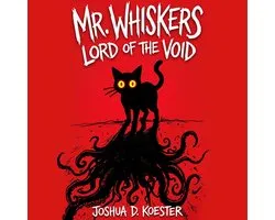 Mr. Whiskers: Lord of the Void