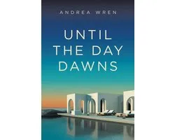 Until the Day Dawns
