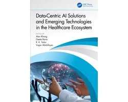 Data-Centric AI Solutions and Emerging Technologies in the Healthcare Ecosystem