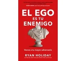 El ego es tu enemigo / Ego Is the Enemy