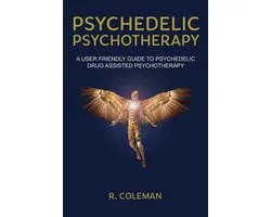 Psychedelic Psychotherapy