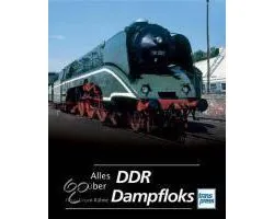 Alles über DDR-Dampfloks
