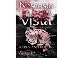 I segreti di Serenity’s Plain 4 - Nascosto in bella vista