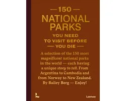 150 - 150 National Parks You Need to Visit Before You Die