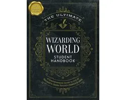 The Ultimate Wizarding World Student Handbook (Illustrated Edition)