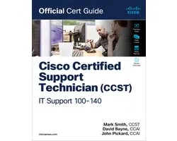 Certification Guide- Cisco Certified Support Technician (CCST) IT Support - 100-140 Official Cert Guide