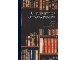 University of Ottawa Review; 12, 1909-10