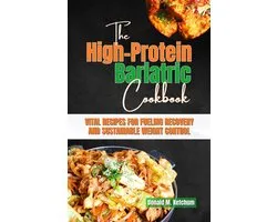 The High-Protein Bariatric Cookbook