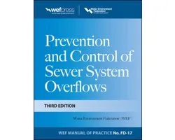 Prevention and Control of Sewer System Overflows, 3e - MOP FD-17